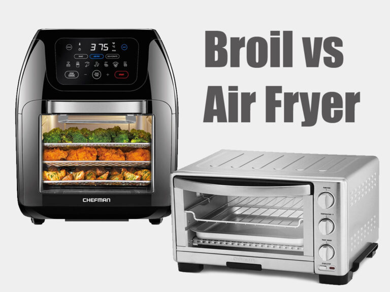 Broil vs Air Fryer